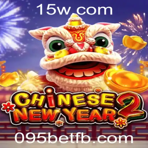Explorando CHINESENEWYEAR2 - Um Jogo Emocionante no 095bet