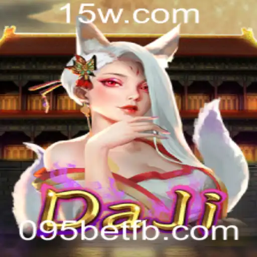 Descubra DaJi: O Jogo Estratégico que Está Conquistando os Jogadores em 095bet